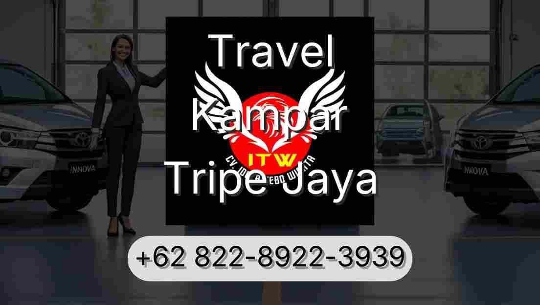 Travel Kampar Tripe Jaya
