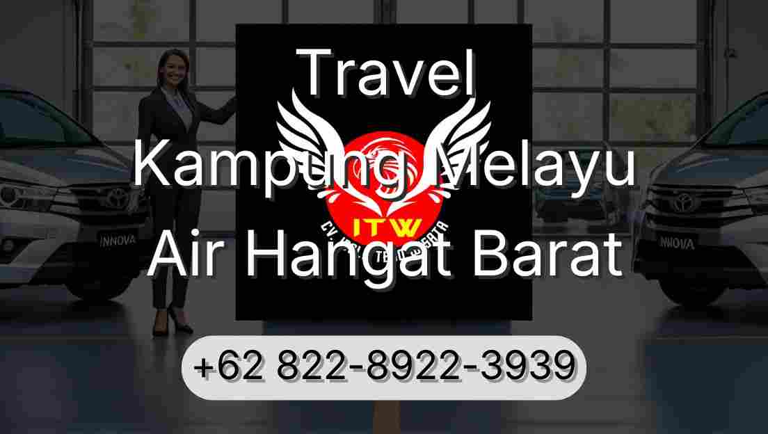 Travel Kampung Melayu Air Hangat Barat