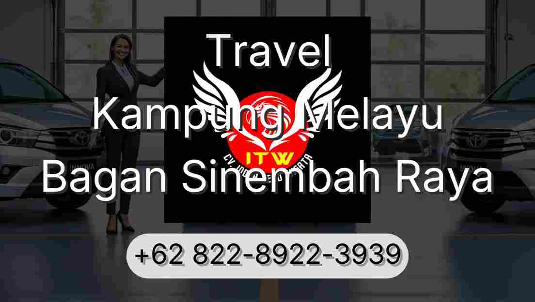 Travel Kampung Melayu Bagan Sinembah Raya