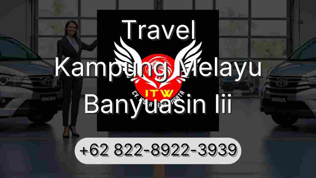 Travel Kampung Melayu Banyuasin Iii