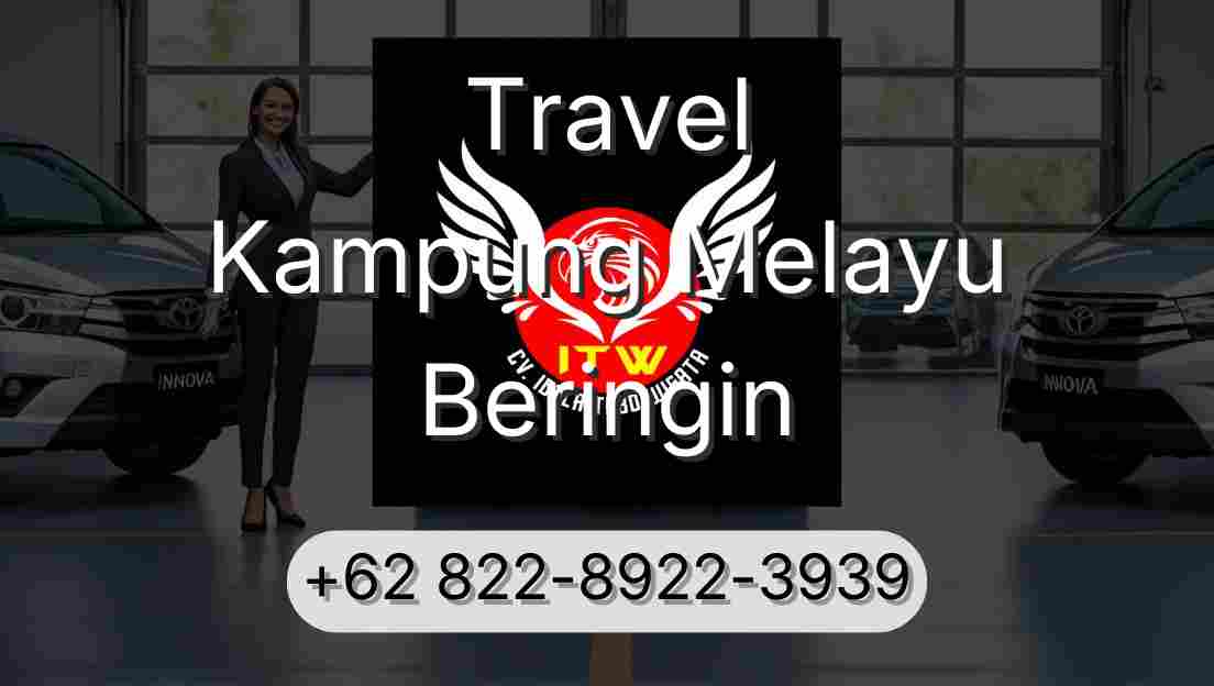 Travel Kampung Melayu Beringin