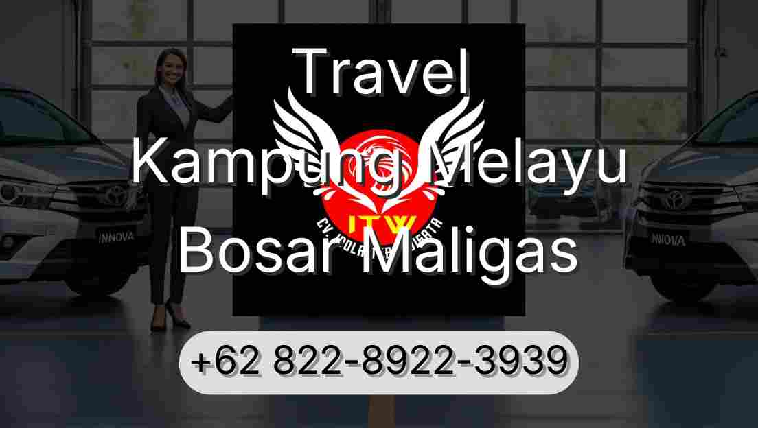 Travel Kampung Melayu Bosar Maligas