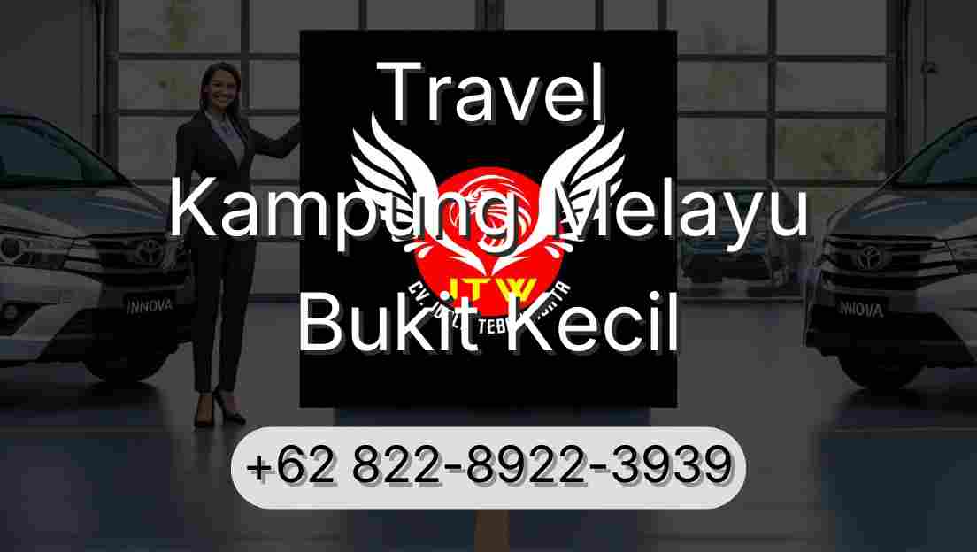 Travel Kampung Melayu Bukit Kecil