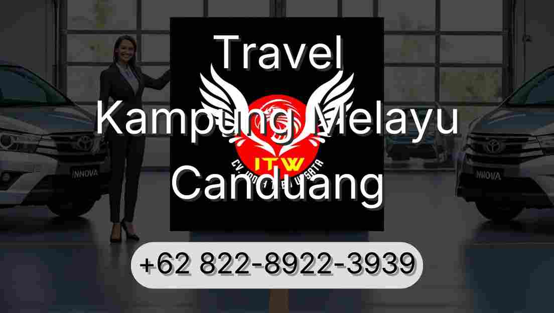 Travel Kampung Melayu Canduang