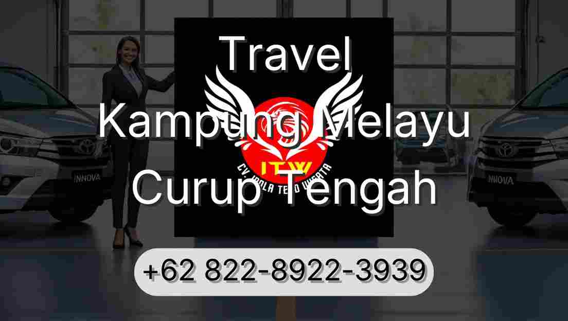 Travel Kampung Melayu Curup Tengah