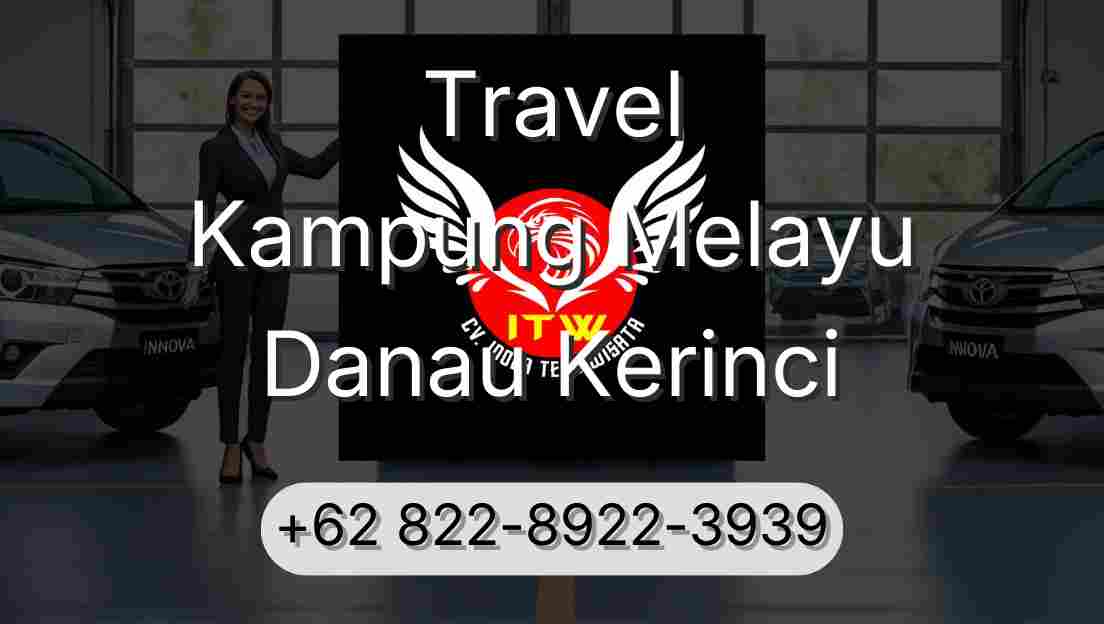Travel Kampung Melayu Danau Kerinci