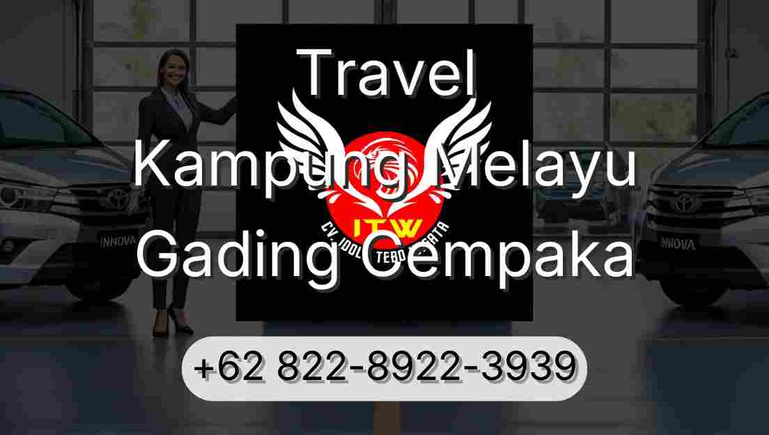 Travel Kampung Melayu Gading Cempaka