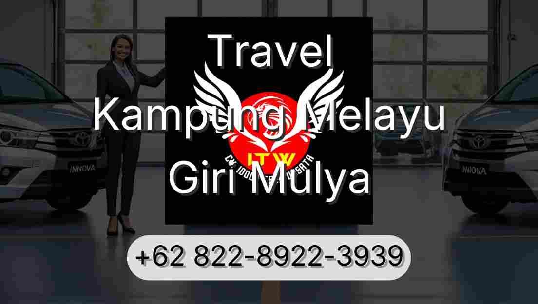 Travel Kampung Melayu Giri Mulya