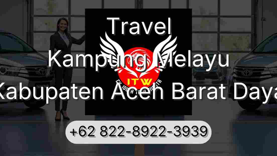 Travel Kampung Melayu Kabupaten Aceh Barat Daya