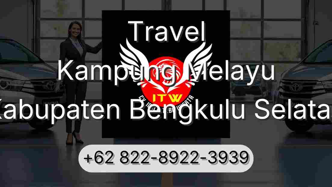 Travel Kampung Melayu Kabupaten Bengkulu Selatan