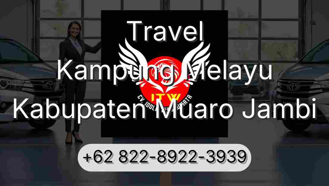 Travel Kampung Melayu Kabupaten Muaro Jambi