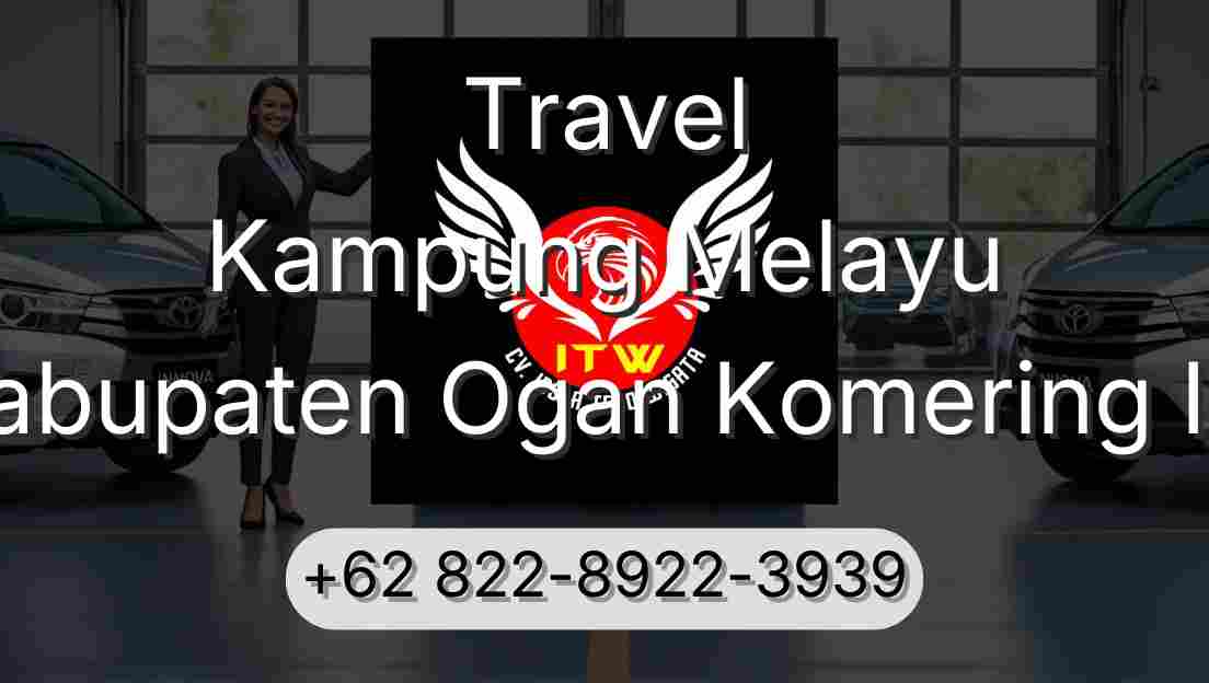 Travel Kampung Melayu Kabupaten Ogan Komering Ilir