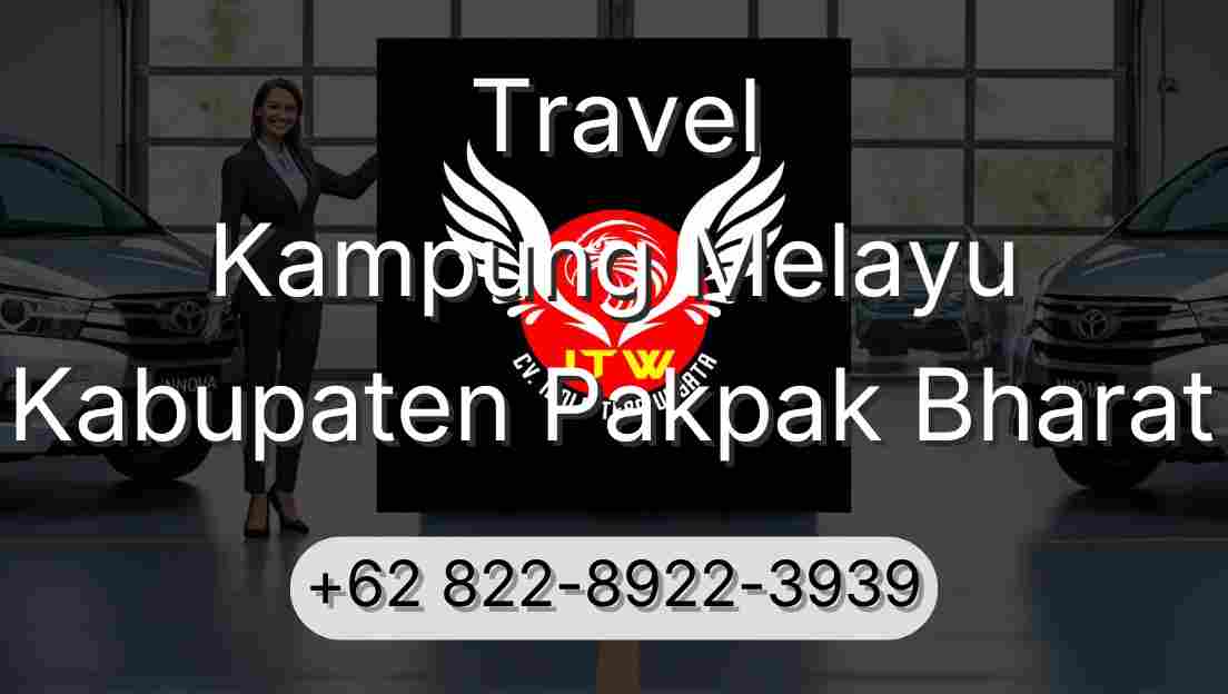 Travel Kampung Melayu Kabupaten Pakpak Bharat