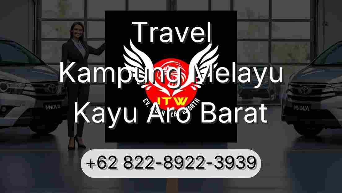 Travel Kampung Melayu Kayu Aro Barat