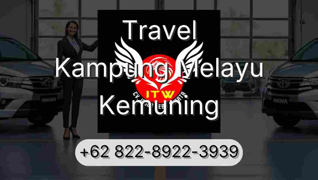 Travel Kampung Melayu Kemuning
