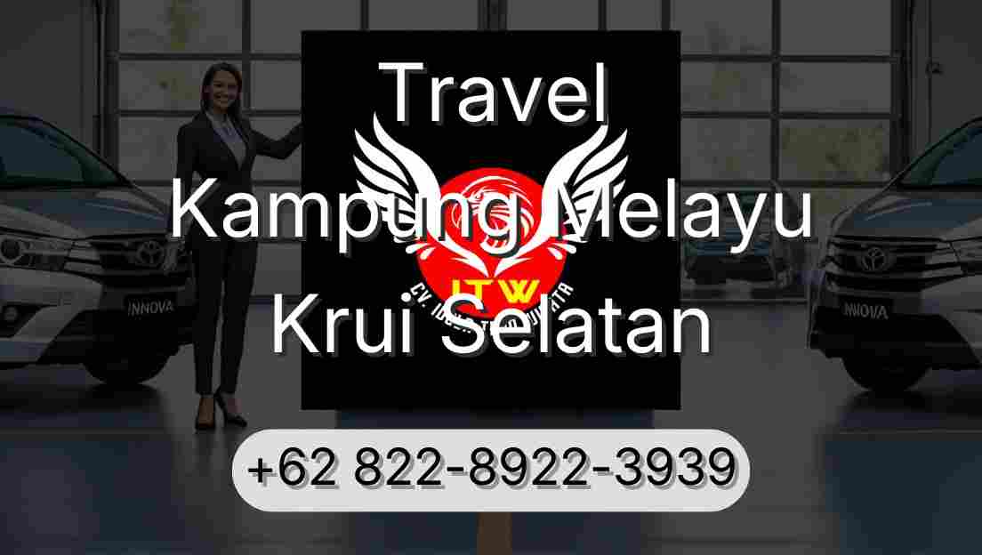Travel Kampung Melayu Krui Selatan