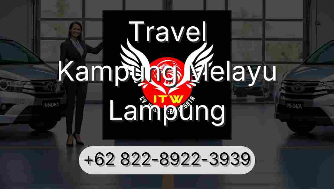 Travel Kampung Melayu Lampung