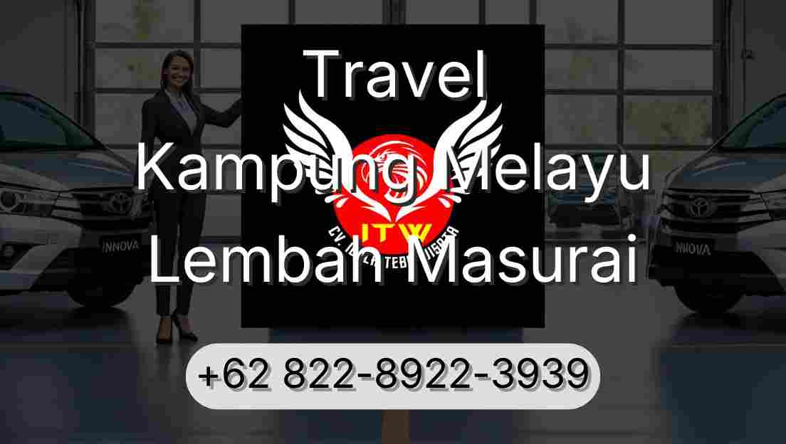 Travel Kampung Melayu Lembah Masurai