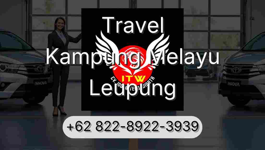 Travel Kampung Melayu Leupung