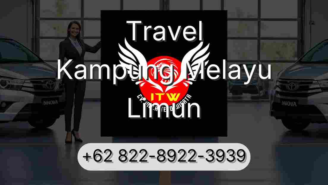 Travel Kampung Melayu Limun