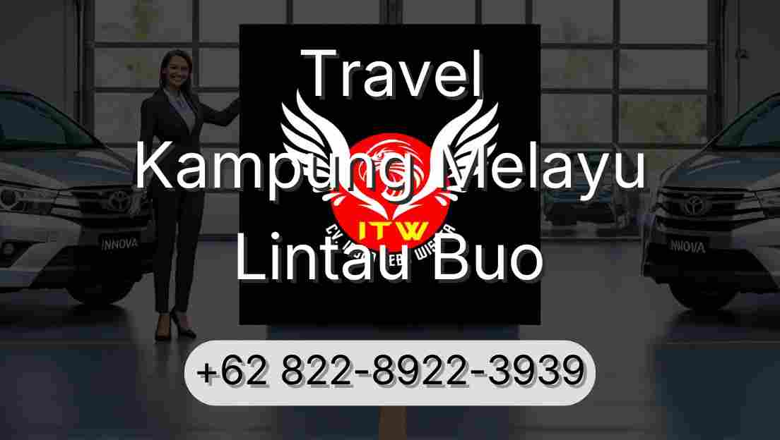 Travel Kampung Melayu Lintau Buo