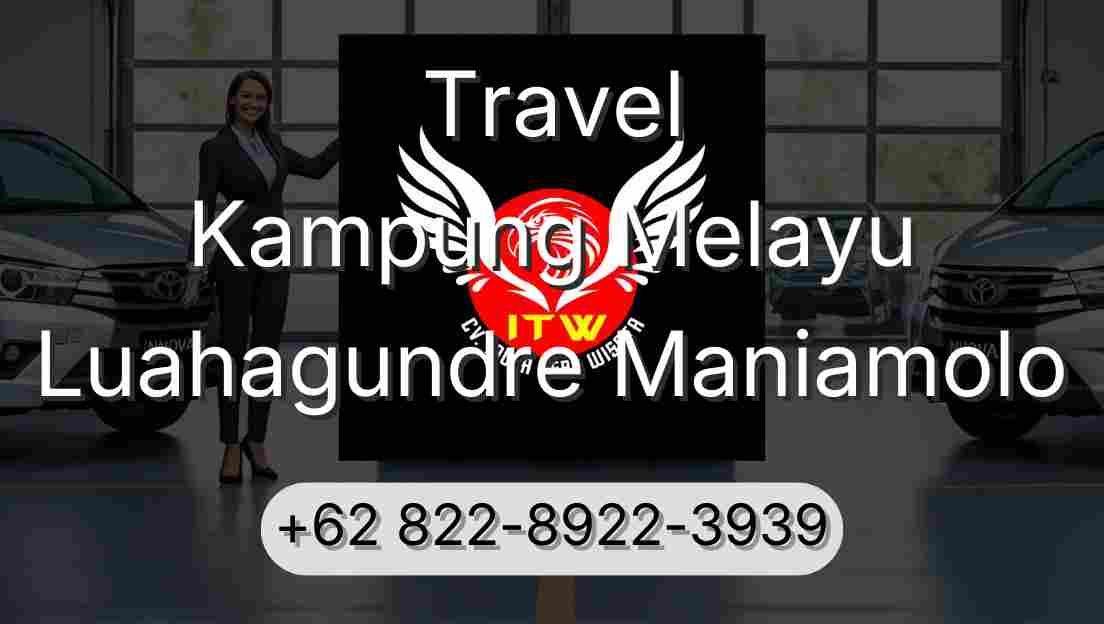 Travel Kampung Melayu Luahagundre Maniamolo