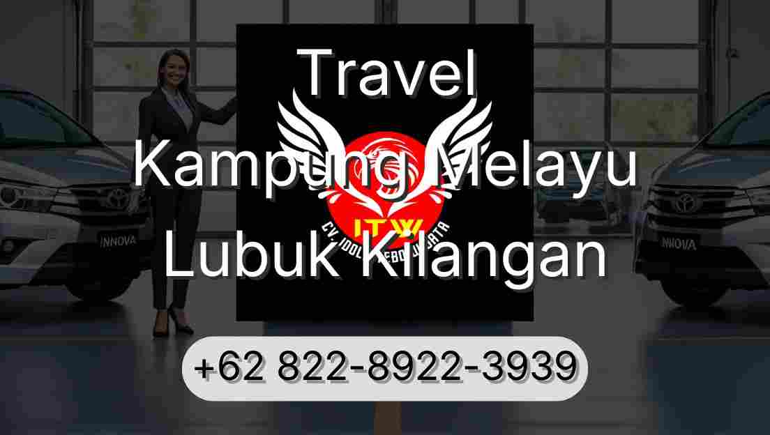 Travel Kampung Melayu Lubuk Kilangan