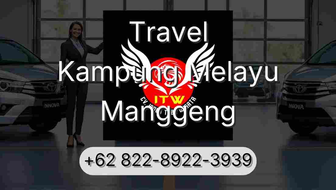 Travel Kampung Melayu Manggeng
