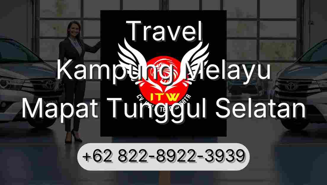 Travel Kampung Melayu Mapat Tunggul Selatan