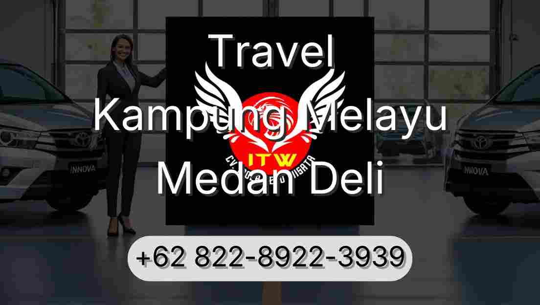 Travel Kampung Melayu Medan Deli