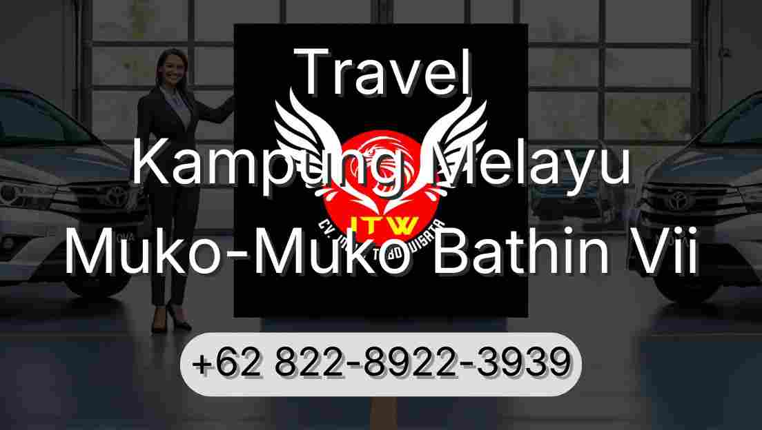Travel Kampung Melayu Muko-Muko Bathin Vii