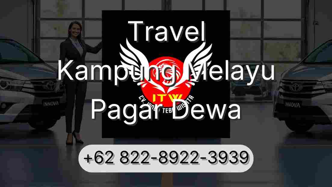 Travel Kampung Melayu Pagar Dewa