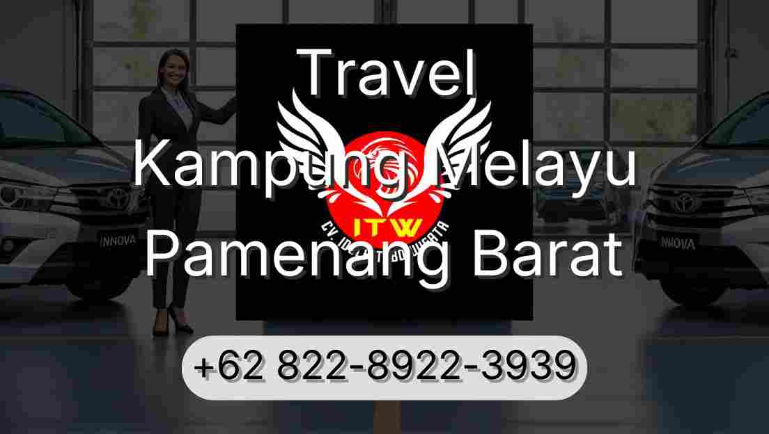 Travel Kampung Melayu Pamenang Barat