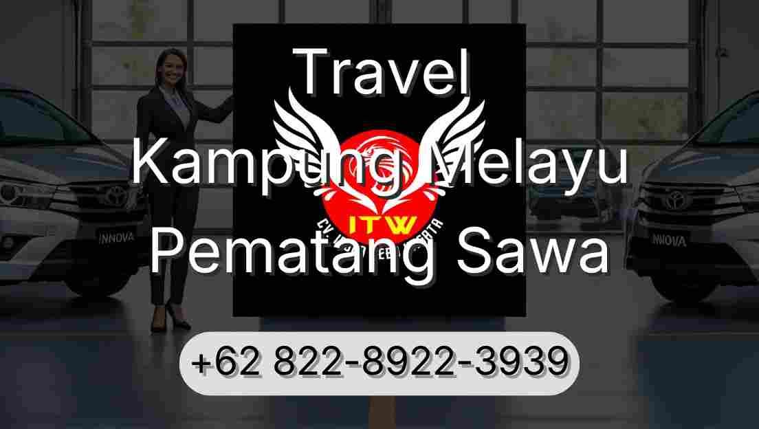 Travel Kampung Melayu Pematang Sawa