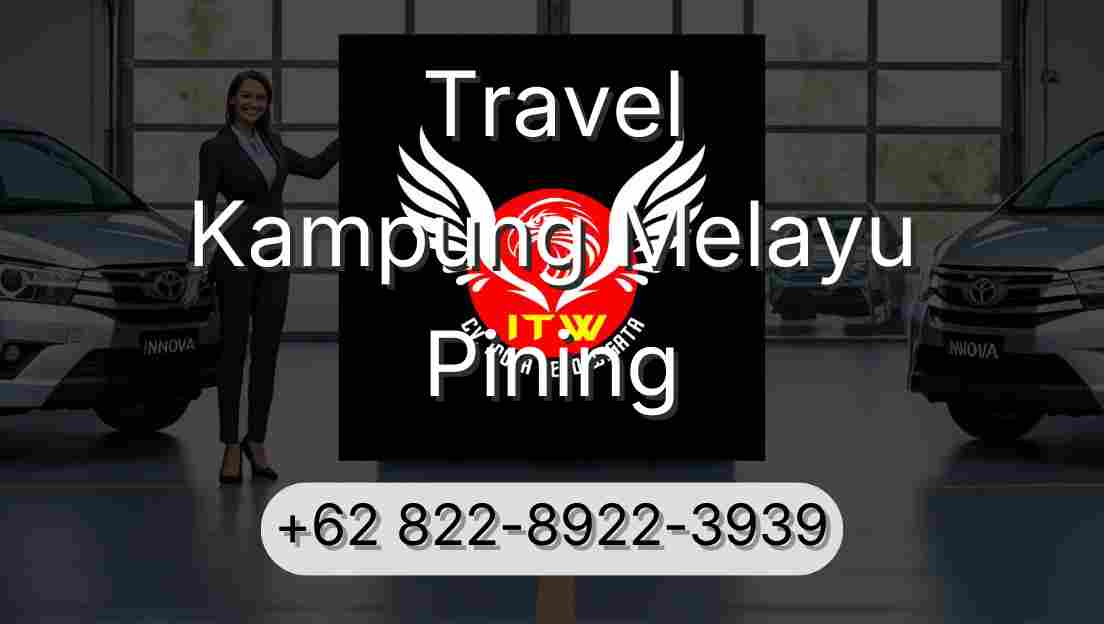 Travel Kampung Melayu Pining