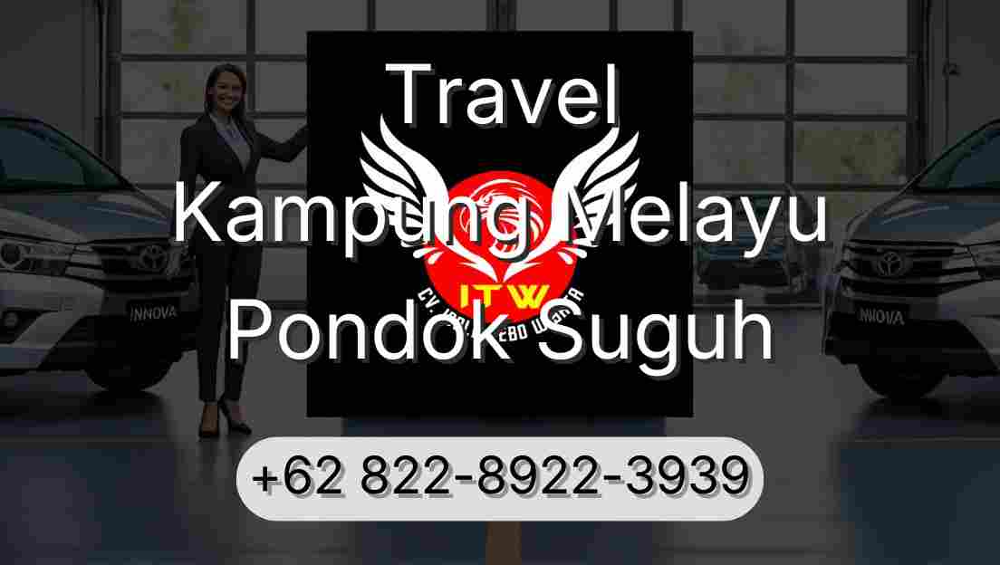 Travel Kampung Melayu Pondok Suguh