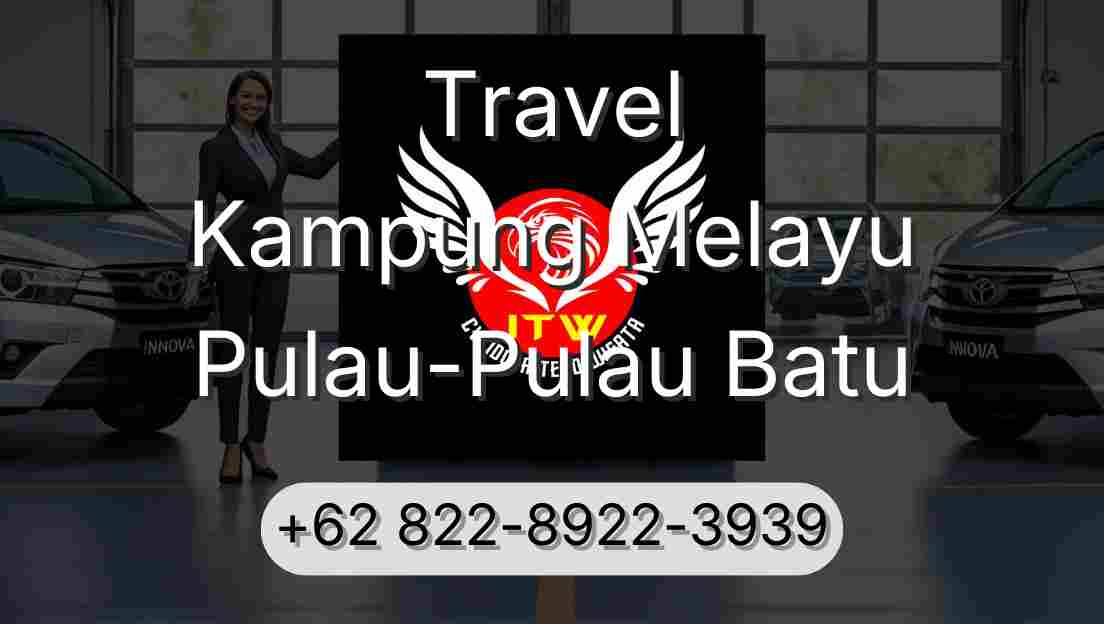 Travel Kampung Melayu Pulau-Pulau Batu