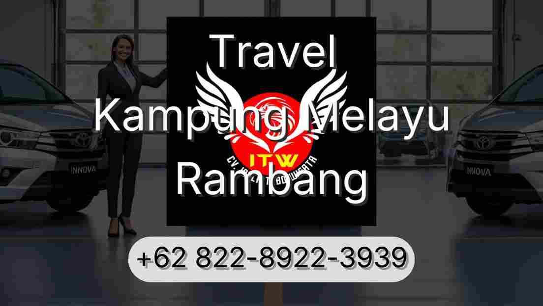 Travel Kampung Melayu Rambang