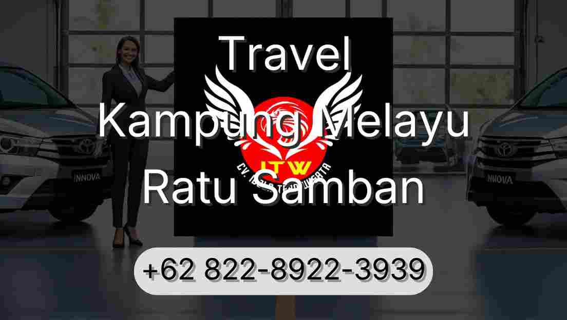 Travel Kampung Melayu Ratu Samban