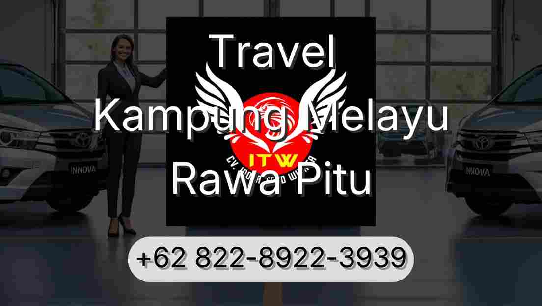 Travel Kampung Melayu Rawa Pitu