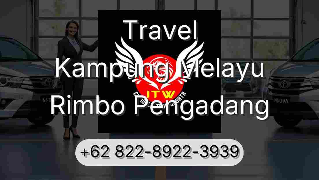 Travel Kampung Melayu Rimbo Pengadang