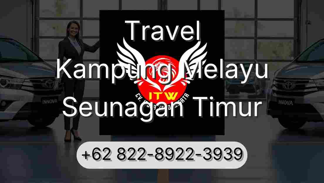 Travel Kampung Melayu Seunagan Timur