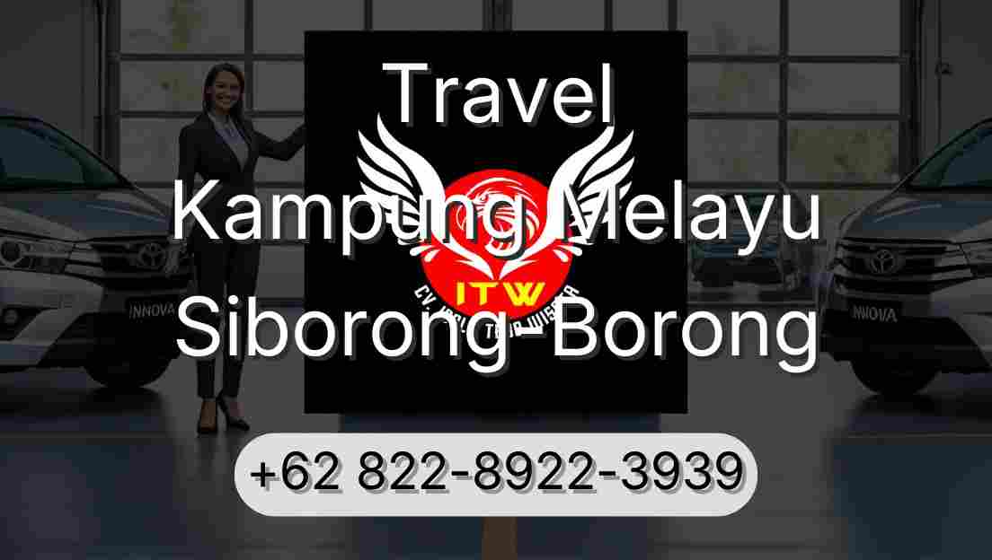 Travel Kampung Melayu Siborong-Borong