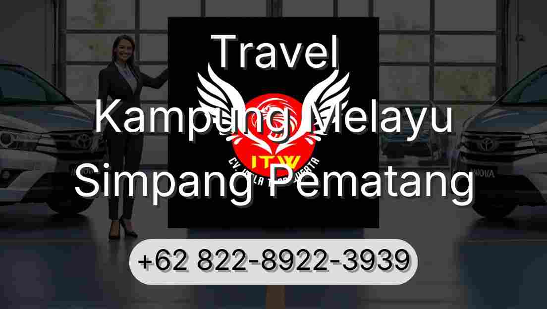 Travel Kampung Melayu Simpang Pematang