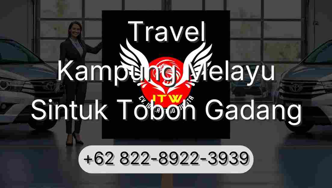Travel Kampung Melayu Sintuk Toboh Gadang