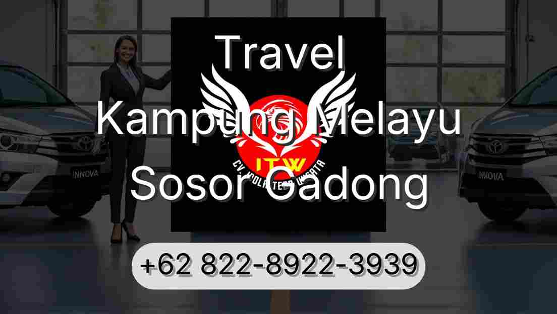 Travel Kampung Melayu Sosor Gadong