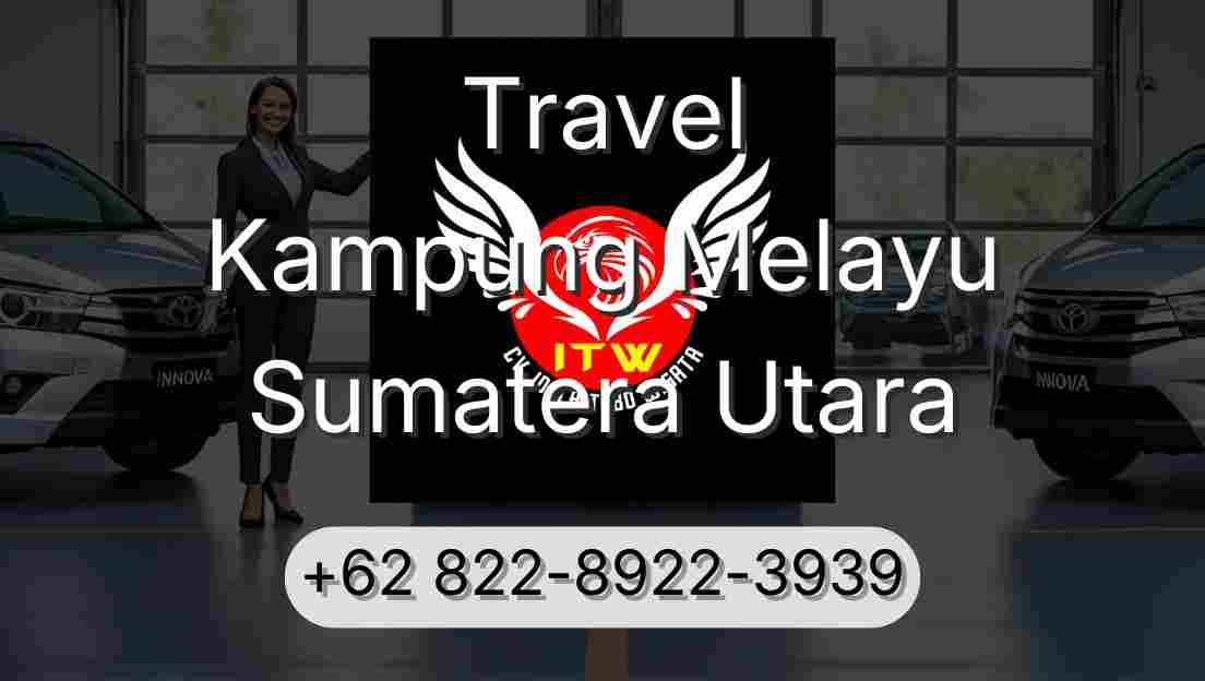 Travel Kampung Melayu Sumatera Utara
