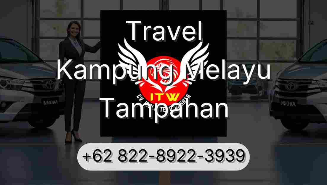 Travel Kampung Melayu Tampahan