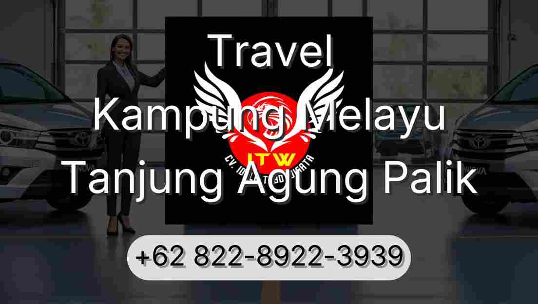Travel Kampung Melayu Tanjung Agung Palik