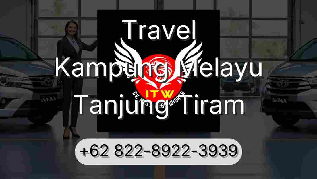 Travel Kampung Melayu Tanjung Tiram